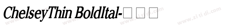 ChelseyThin BoldItal字体转换